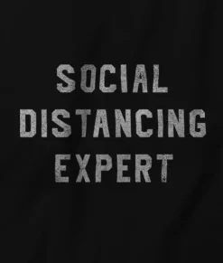 Men Nayked Apparel Shirts>Men'S Ridiculously Soft 100% Cotton Graphic Tee | Social Distancing Expert