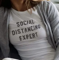 Women Nayked Apparel T-Shirts>Women'S Ridiculously Soft 100% Cotton Graphic Tee | Social Distancing Expert